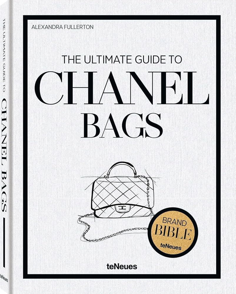 The Ultimate Guide to Chanel Bags (Brand Bible) cover image